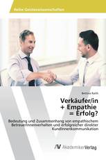 Verkäufer/in + Empathie = Erfolg?