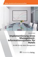 Implementierung eines Management-Informationssystems für Hotels