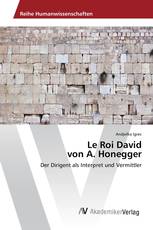 Le Roi David von A. Honegger