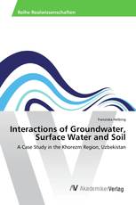 Interactions of Groundwater, Surface Water and Soil