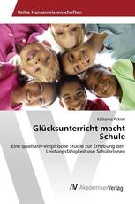 Glücksunterricht macht Schule