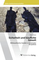 Sicherheit und käufliche Gewalt