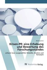 Krisen-PR: eine Erhebung und Bewertung des Forschungsstandes