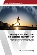 Therapie bei Hüft- und Knietotalendoprothesen