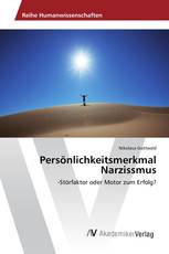 Persönlichkeitsmerkmal Narzissmus