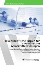 Frauenspezifische Risiken für unerwünschte Arzneimittelwirkungen