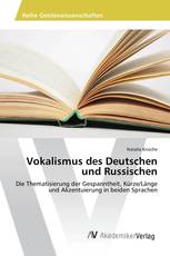 Vokalismus des Deutschen und Russischen