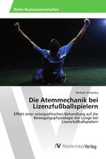 Die Atemmechanik bei Lizenzfußballspielern