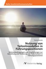 Nutzung von Teilzeitmodellen in Führungspositionen