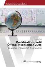 Qualifikationsprofil Öffentlichkeitsarbeit 2005