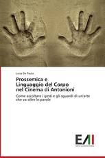 Prossemica e Linguaggio del Corpo nel Cinema di Antonioni