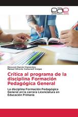 Crítica al programa de la disciplina Formación Pedagógica General