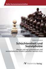 Schüchternheit und Sozialphobie