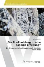 „Der Bookholzberg ist eine sandige Erhebung“