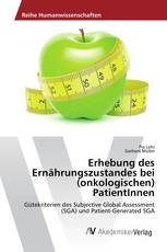 Erhebung des Ernährungszustandes bei (onkologischen) PatientInnen