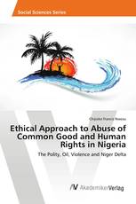 Ethical Approach to Abuse of Common Good and Human Rights in Nigeria