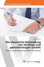 Die steuerliche Behandlung von Vereinen und gemeinnützigen GmbHs