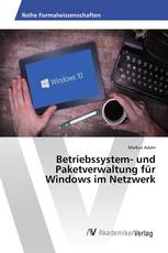 Betriebssystem- und Paketverwaltung für Windows im Netzwerk