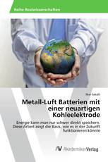 Metall-Luft Batterien mit einer neuartigen Kohleelektrode