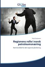 Regionens rolle i norsk petroleumsnæring