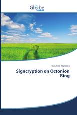 Signcryption on Octonion Ring