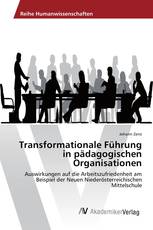 Transformationale Führung in pädagogischen Organisationen