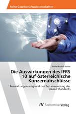 Die Auswirkungen des IFRS 10 auf österreichische Konzernabschlüsse