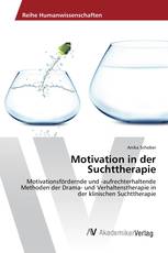 Motivation in der Suchttherapie