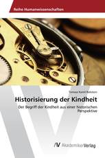 Historisierung der Kindheit