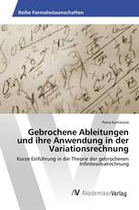 Gebrochene Ableitungen und ihre Anwendung in der Variationsrechnung