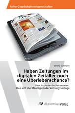 Haben Zeitungen im digitalen Zeitalter noch eine Überlebenschance?