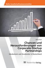 Chancen und Herausforderungen von Corporate-Startup Partnerships