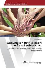 Wirkung von Betriebssport auf das Betriebsklima