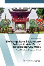 Exchange Rate & Monetary Policies in Asia-Pacific Developing Countries