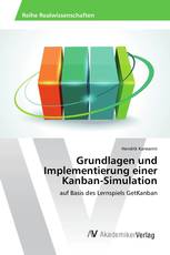 Grundlagen und Implementierung einer Kanban-Simulation