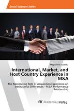 International, Market, and Host Country Experience in M&A