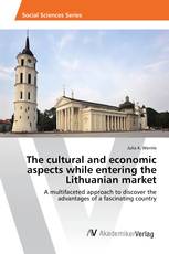 The cultural and economic aspects while entering the Lithuanian market