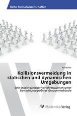 Kollisionsvermeidung in statischen und dynamischen Umgebungen