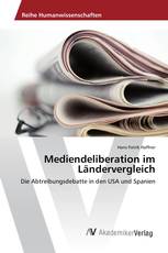 Mediendeliberation im Ländervergleich