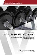 L-Glutamin und Krafttraining