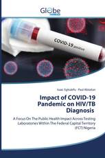 Impact of COVID-19 Pandemic on HIV/TB Diagnosis