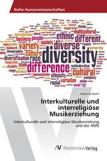 Interkulturelle und interreligiöse Musikerziehung