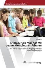 Literatur als Maßnahme gegen Mobbing an Schulen