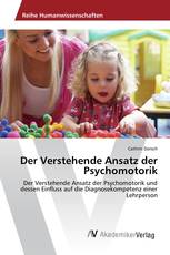 Der Verstehende Ansatz der Psychomotorik