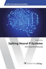 Spiking Neural P-Systeme