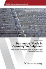 Das Image "Made in Germany" in Bulgarien