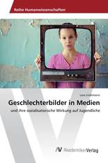 Geschlechterbilder in Medien