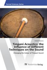 Timpani Acoustics: the Influence of Different Techniques on the Sound