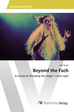 Beyond the Fach