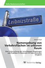 Namengebung von Verkehrsflächen im urbanen Raum